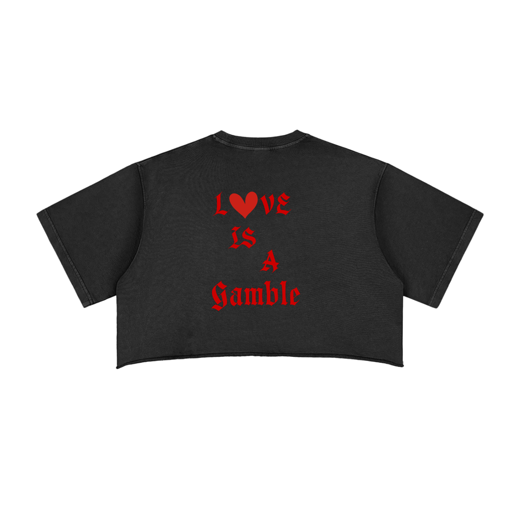 "Love is a gamble" Women's Crop Top